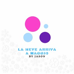 Jason   La Neve Arriva A Maggio
