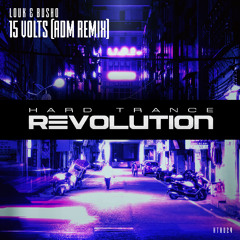 Louk & Busho - 15 Volts (ADM Remix) [Hard Trance Revolution Records]