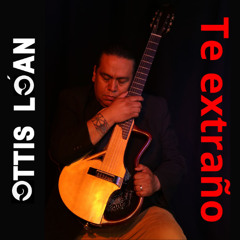 Ottis Lóan - Te extraño