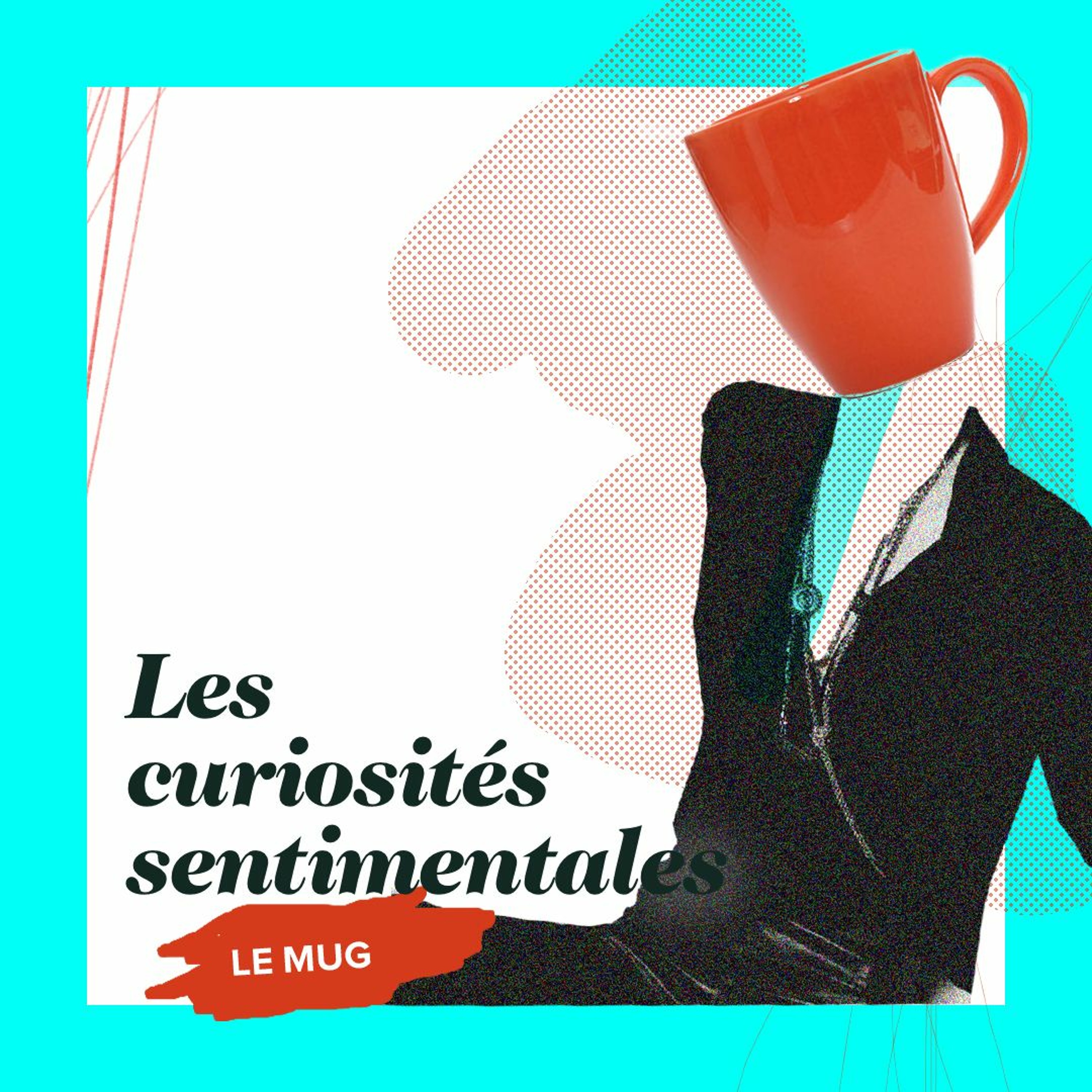 Les Curiosites Sentimentales