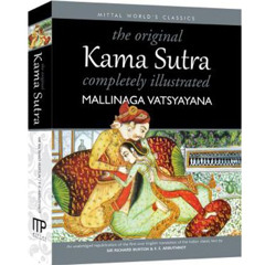 [View] EPUB 📜 The Original Kama Sutra Completely Illustrated by  Mallinaga Vatsyayan