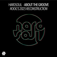 About The Groove (Roog's 2025 Reconstruction)
