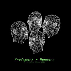 Kraftwerk - Nummern [PrivateRoomMix 2025]