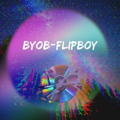 BYOB-FlipBoy - Background Come Up (Prod. by JoeGreggOfficial)
