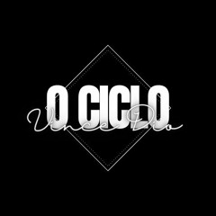 O Ciclo | Vince Dio