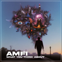 What You Think About