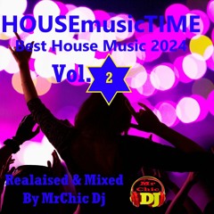 Ibiza House Music Time Vol 2 By MrChic Deejay Rewind