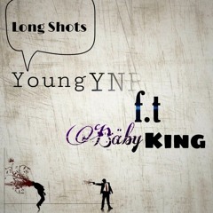 Young YNR ft.Bäby King - Long Shots