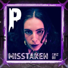 PLEASURE CAST 011- MISSTAKEN