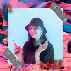 ConfiMix #21 - LAZE