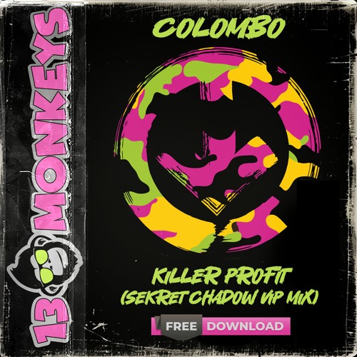 Colombo - Killer Profit (Sekret Chadow Vip Mix)[FREE DOWNLOAD]