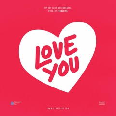 "Love You" Pop Hip Hop Club Sexy Type Beat