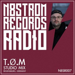 N8STROM RADIO MIXTAPE 007 W// T.Ø.M