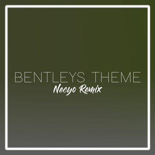 Bentleys Theme [FREE DOWNLOAD]