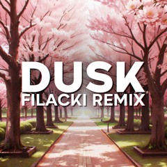 Doki Doki Literature Club Plus! ▶ Dusk (Remix) | Filacki