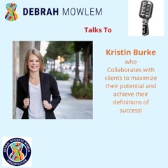 Debrah Talks To Kristin Burke