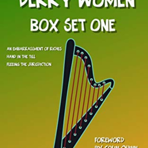 VIEW EBOOK ✅ The Derry Women Series Box Set (1-3) by  Gerald Hansen &  Colin Quinn EP