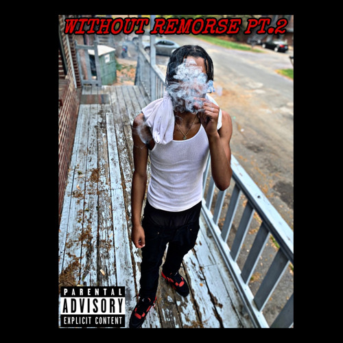 WITHOUT REMORSE PT.2