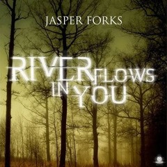Jasper Forks - River Flows In You (Bazzrider Bootleg Mix)