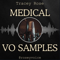 Medical Voice Over Sample Reel - Tracey Rose