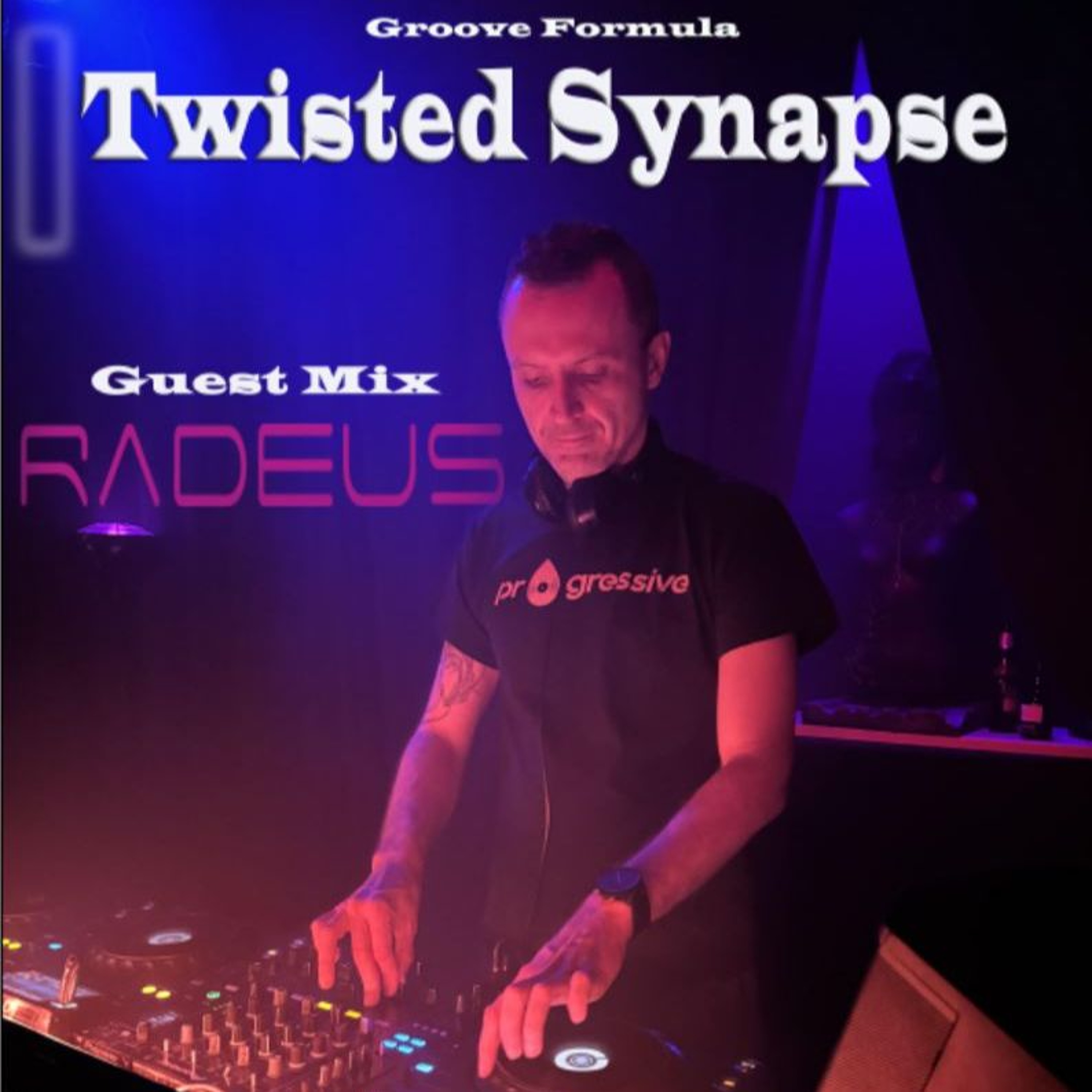 Twisted Synapse Episode 21 - GUEST MIX by Radeus (PL) (Progressive And Melodic House) episode artwork