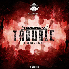 Trouble