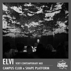 ELVI | CAMPUS CLUB x SHAPE PLATFORM