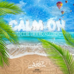 CALM ON THE BEACH(DEDICADO A MIS AMIGOS)🏄🏻🏝🫂🫶🏻❤🕊