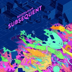 SUBSEQUENT ( Album )