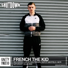 French The Kid | Shutdown Live @ Depot Mayfield (MCR) | Live Set | 2022 03 05