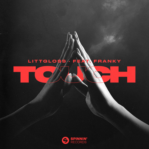 Stream Touch (Feat. Franky) By LITTGLOSS | Listen Online For Free.