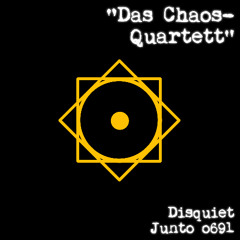 Das Chaos-Quartett (disquiet0691)
