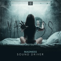 Sound Driver - Madness [K1R161]