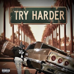 Try Harder ft Avery Redd