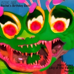 Mati Traxx [Rochel's Birthday Bash] [22.03.2023]