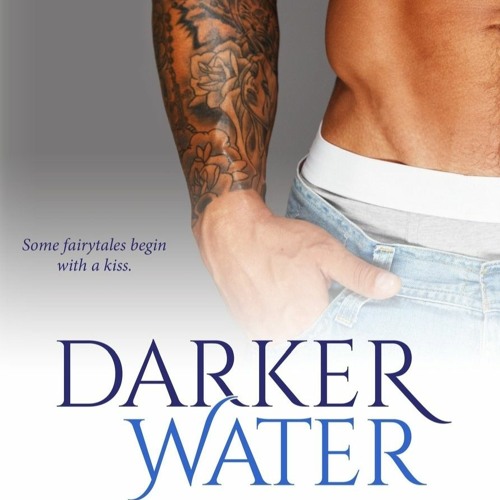 (PDF)DOWNLOAD Darker Water (Once and Forever)