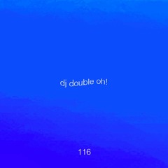Untitled 909 Podcast 116: DJ Double Oh!