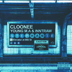 Cloonee, Young M.A & InntRaw - Stephanie (VONDOO REMIX)