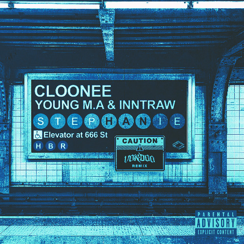 Cloonee, Young M.A & InntRaw - Stephanie (VONDOO REMIX)