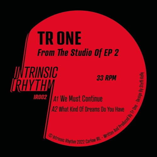 Tr One - From The Studio Of EP2 (IR002)