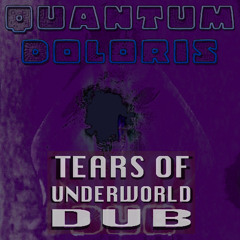 Tears of Underworld Dub