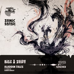 SS008 - BiGz & Soire - Aladdin Tales - Sonic Safari