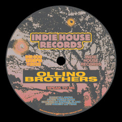 Ollinobrothers - Speak to Me [Indie House Records]