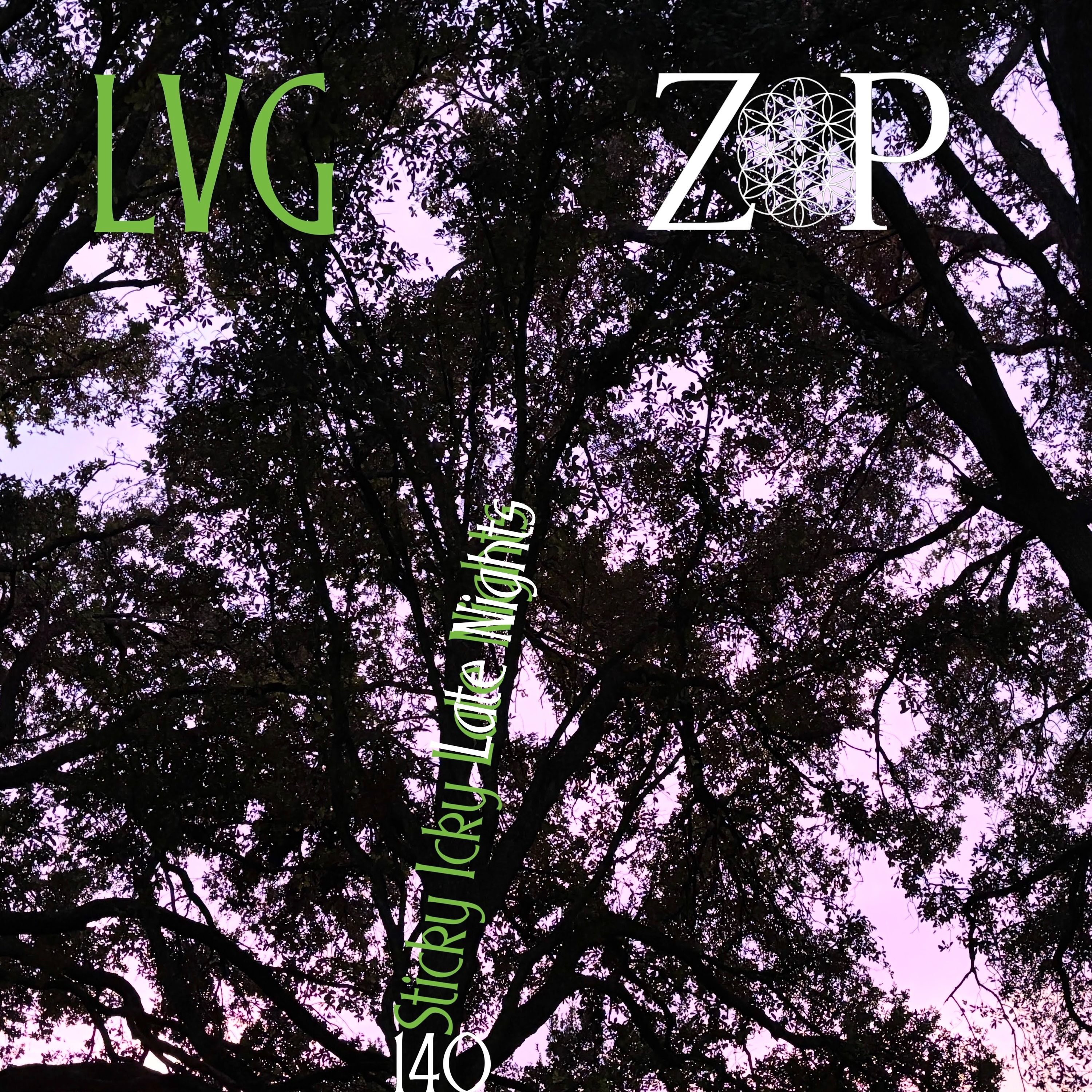 LVGxZZZ - 140 Sticky Icky Instrumental] (dubplate) episode artwork