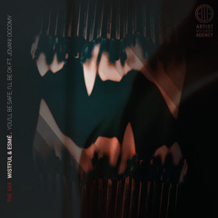 esme ft. wistful & jovani occomy - you'll be safe, i'll be ok (remastered by beethoven.)