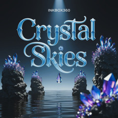 Crystal Skies