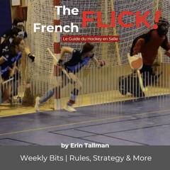 The French Flick : Le Guide du Hockey en Salle (Ep. 1, VO)