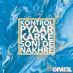 Kontrol Se Pyaar Karke