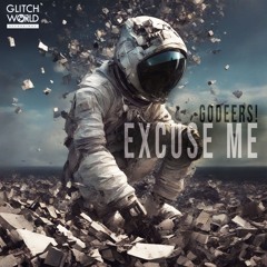 Godeers! - Excuse Me (Original mix)