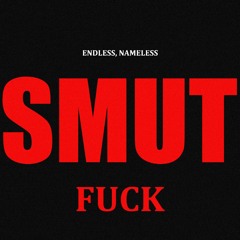 FUCK [SMUT] (prod. oceandyl)